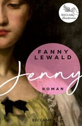 Cover: Jenny | Der gro&szlig;e Frauen- und Emanzipationsroman von Fanny Lewald | Reclams Klassikerinnen - Reclam