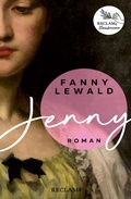 Cover: Jenny | Der gro&szlig;e Frauen- und Emanzipationsroman von Fanny Lewald | Reclams Klassikerinnen - Reclam
