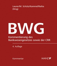 Abbildung von: Bankwesengesetz - BWG 4.Auflage - Manz