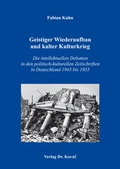 Cover: Geistiger Wiederaufbau und kalter Kulturkrieg - Kovac, Dr. Verlag