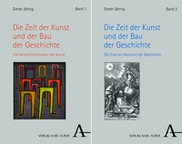 Abbildung von: Dieter Jähnig: Die Zeit der Kunst und der Bau der Geschichte - Nomos