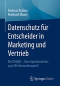 Cover: Datenschutz f&uuml;r Entscheider in Marketing und Vertrieb - Springer Gabler
