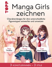 Abbildung von: Manga Girls zeichnen - Frech