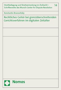 Abbildung von: Rechtliches Gehör bei grenzüberschreitenden Gerichtsverfahren im digitalen Zeitalter - Nomos