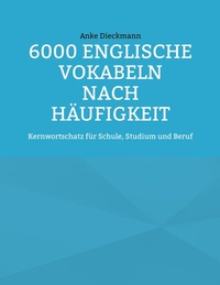Abbildung von: 6000 Englische Vokabeln nach Häufigkeit - BoD - Books on Demand