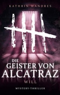 Cover: Die Geister von Alcatraz 3 - BoD - Books on Demand