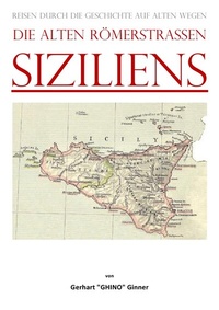 Abbildung von: die alten Römerstraßen Siziliens - epubli