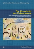 Cover: Die Kreativit&auml;t des Unbewussten - Psychosozial-Verlag