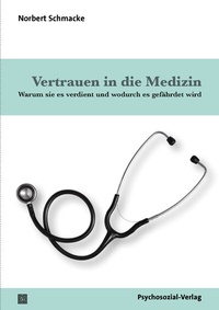 Abbildung von: Vertrauen in die Medizin - Psychosozial-Verlag