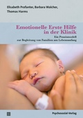 Cover: Emotionelle Erste Hilfe in der Klinik - Psychosozial-Verlag