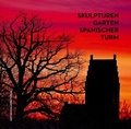 Cover: Skulpturengarten Spanischer Turm - Justus-von-Liebig-Verlag
