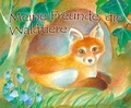Cover: Meine Freunde, die Waldtiere - Mellinger, J Ch