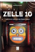 Cover: Zelle 10 - Weber Verlag AG - Verlag Pro Libro