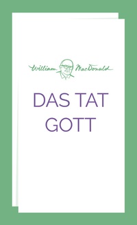 Enlarge image Cover: Das tat Gott - Christliche Literaturverbreitung
