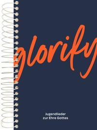 Abbildung von: Glorify - Großdruck-Ausgabe Klavier - Christliche Literaturverbreitung
