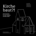 Cover: Kirche baut?! - Passauer Bistumsblatt
