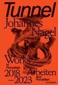 Cover: Tunnel - Johannes Nagel - Arnoldsche