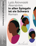 Cover: In allen Spiegeln ist sie Schwarz - Orlanda Verlag GmbH