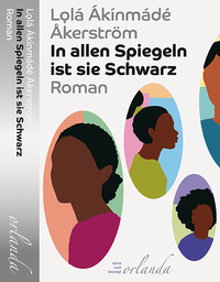Abbildung von: In allen Spiegeln ist sie Schwarz - Orlanda Verlag GmbH