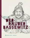 Cover: Der R&auml;uber Bassewitz - Schaltzeit Verlag