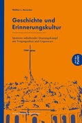 Cover: Geschichte und Erinnerungskultur - Verlag Graswurzelrevolution