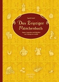 Cover: Das Leipziger M&auml;rchenbuch - MARZELLEN-VERLAG