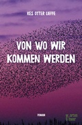 Cover: Von wo wir kommen werden - w_orten & meer
