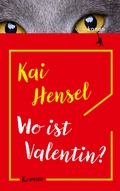 Cover: Wo ist Valentin? - Kanon Verlag Berlin