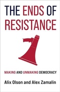Cover: The Ends of Resistance - Columbia University Press