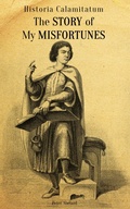 Cover: Historia Calamitatum - The Story of My Misfortunes - e-artnow