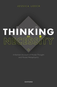Enlarge image Cover: Thinking of Necessity - Oxford University Press