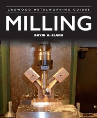 Enlarge image Cover: Milling - The Crowood Press Ltd