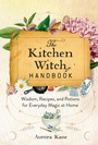 Cover: The Kitchen Witch Handbook: Volume 16 - Wellfleet Press