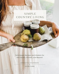 Abbildung von: Simple Country Living - Cool Springs Press