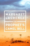 Cover: The Prophet's Camel Bell - McClelland & Stewart Inc.