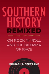 Abbildung von: Southern History Remixed - University Press of Florida
