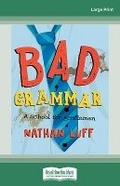 Cover: Bad Grammar - ReadHowYouWant