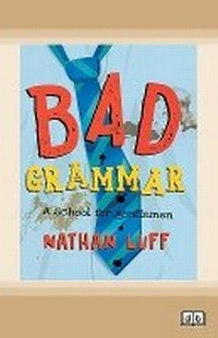 Enlarge image Cover: Bad Grammar - ReadHowYouWant
