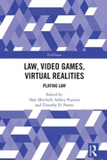 Cover: Law, Video Games, Virtual Realities - Routledge