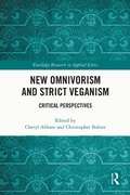 Cover: New Omnivorism and Strict Veganism - Routledge