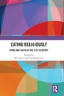 Cover: Eating Religiously - Routledge