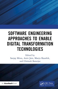 Abbildung von: Software Engineering Approaches to Enable Digital Transformation Technologies - Routledge