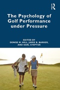 Cover: The Psychology of Golf Performance under Pressure - Routledge