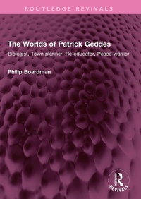 Abbildung von: The Worlds of Patrick Geddes - Routledge