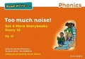 Cover: Read Write Inc Phonics: Orange Set 4 More Storybook 12 Too much noise! - Oxford University Press