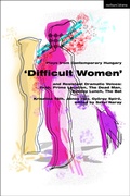 Cover: Plays from Contemporary Hungary: 'Difficult Women' and Resistant Dramatic Voices - Methuen Drama