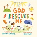 Cover: God Rescues Me - Crossway Books