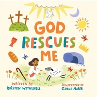Enlarge image Cover: God Rescues Me - Crossway Books