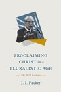 Cover: Proclaiming Christ in a Pluralistic Age - Crossway Books