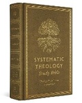 Cover: ESV Systematic Theology Study Bible - Crossway Books